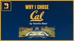 Gisella Maul, In Her Words: Why I Chose Cal